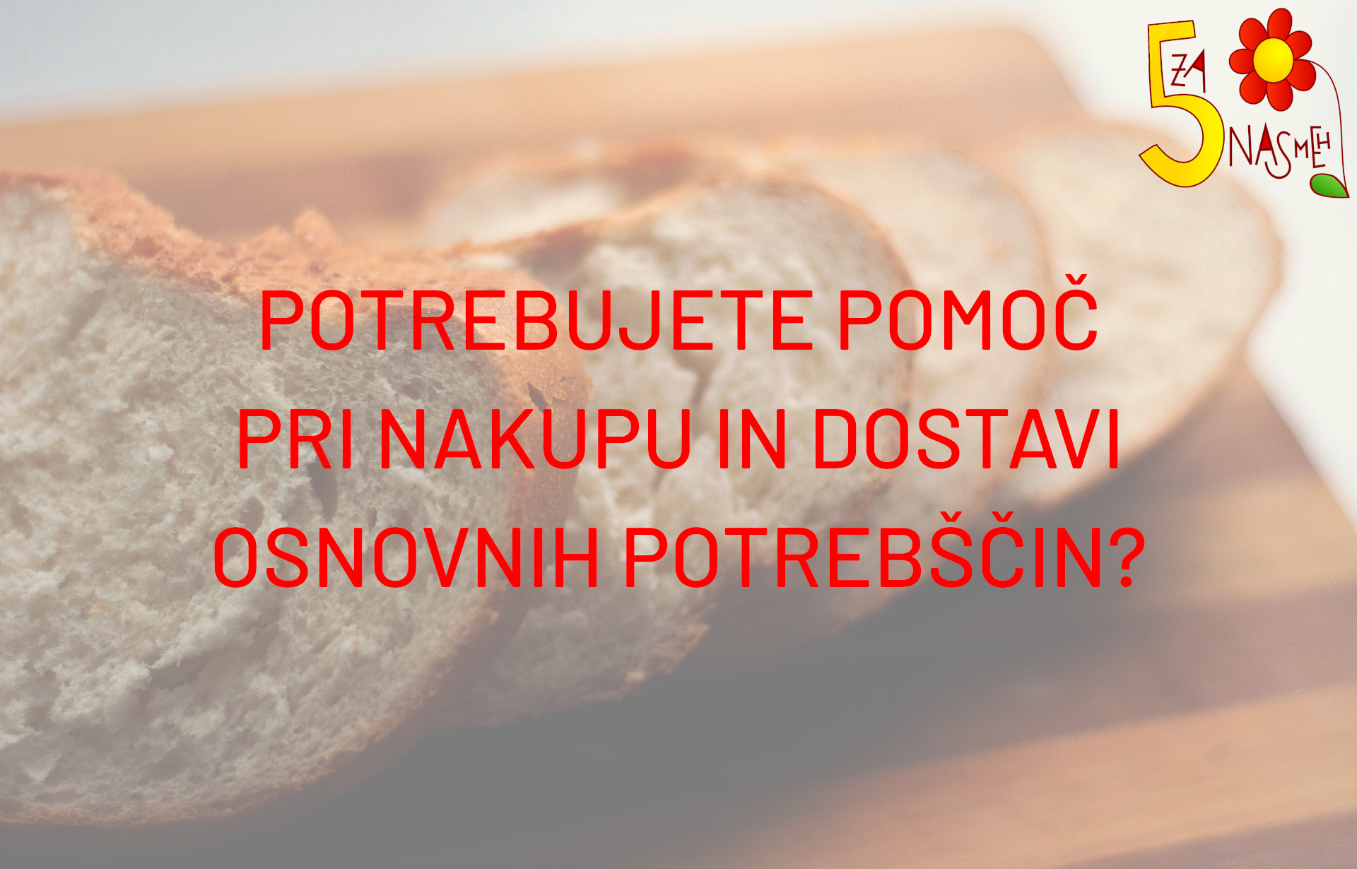 Širimo nasmehe, ne okužbe - Pomoč pri nakupu in dostavi osnovnih potrebščin